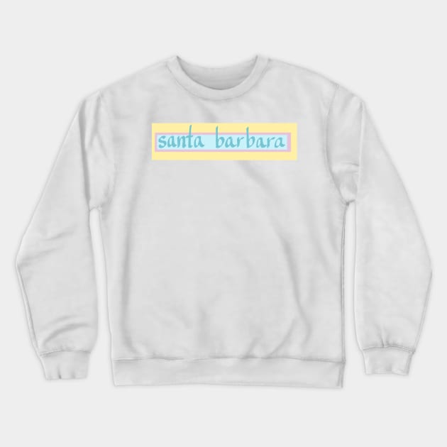 SANTA BARBARA, CA Crewneck Sweatshirt by weloveart